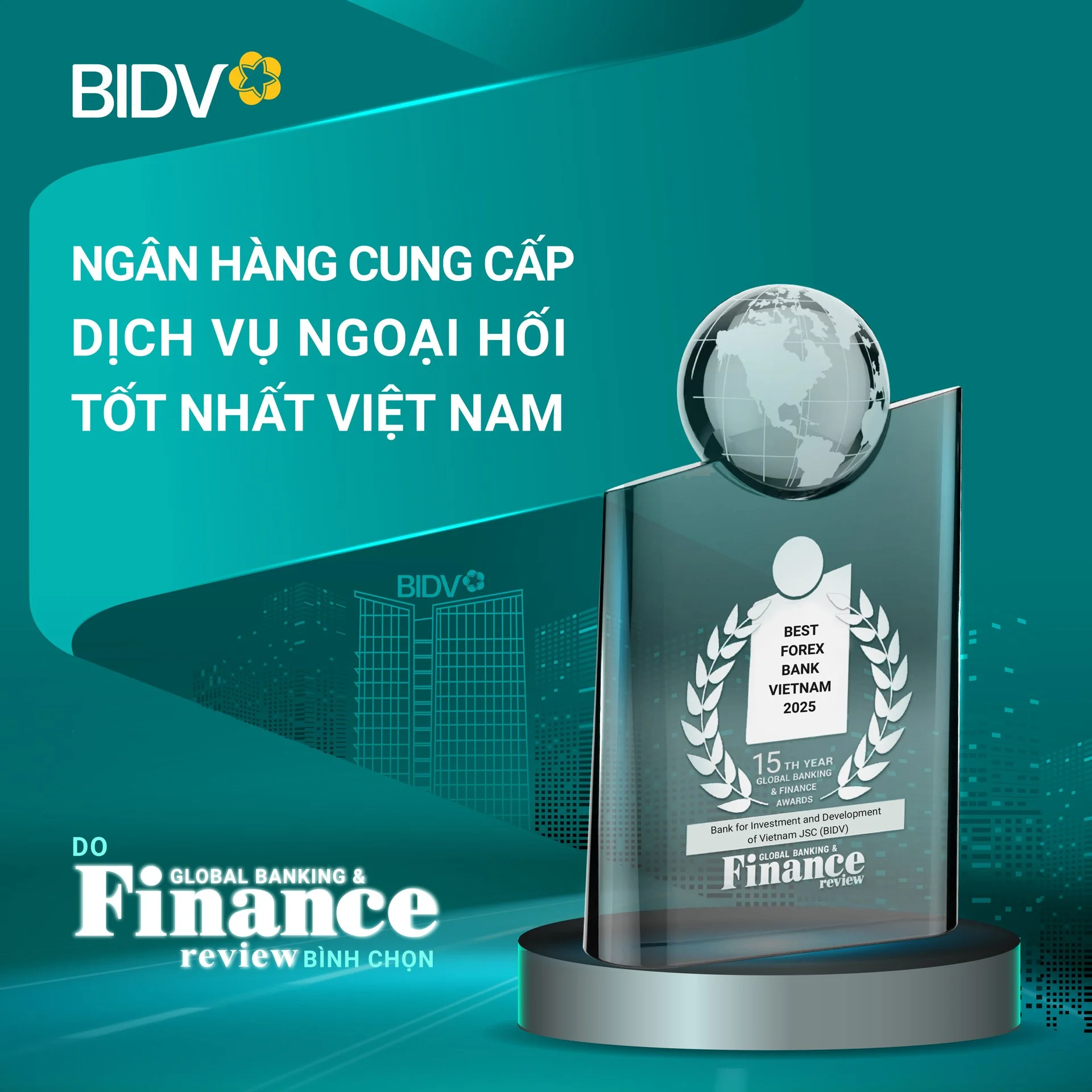 BIDV được vinh danh “Ngân hàng ngoại hối tốt nhất Việt Nam 2025”