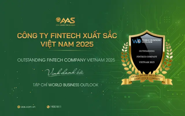 Chứng khoán Smart Invest (AAS) khẳng định vị thế tiên phong về Fintech 2 Giải thưởng Công ty Fintech xuất sắc Việt Nam 2025 được trao bởi Tạp chí World Business Outlook - Tài chính 247